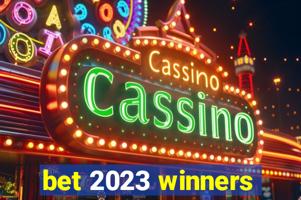 bet 2023 winners